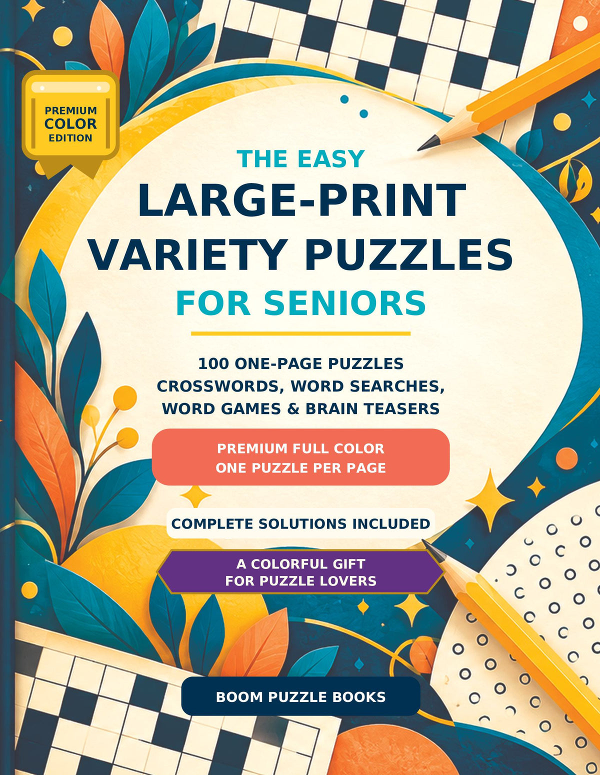 The Easy Large-Print Variety Puzzle Book for Seniors